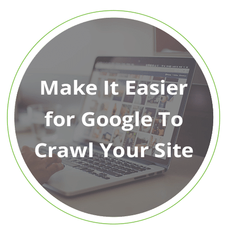 make it easier for google to crawl your site