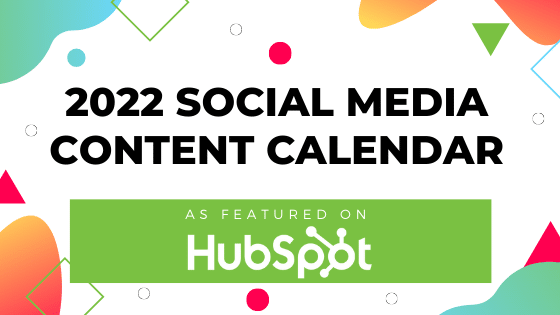 2022 Social Media Content Calendar