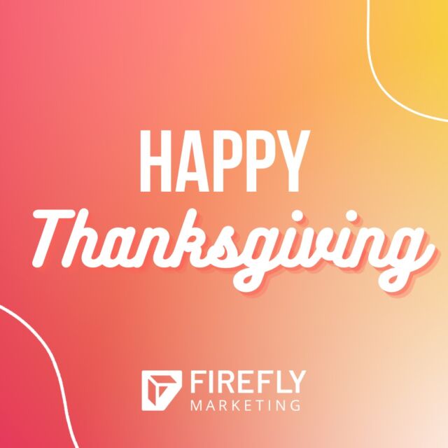 Happy Thanksgiving from your Firefly fam! We hope you all have a wonderful day!💚🦃